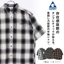 【送料無料】GERRY ジェリー オンブレチェック 半袖シャツ メンズ レディース ユニセックス オーバーサイズ ビッグシルエット アウトドア キャンプ シャツ...