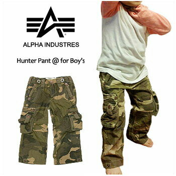 ALPHA INDUSTRIES(アルファ インダストリーズ) -Boy 039 s- Hunter Pant @ CAMO YPH41500C0 子供服 ボーイズ キッズ カーゴ カーゴパンツ 迷彩 フルレングス ジップフライ 【 3,190】【smtb-kd】【RCP】