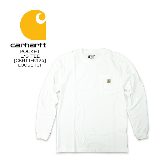 Rakuten - Carhartt(カーハート) L/S WORKWEAR POCKET TEE[CRHTT-K126]LOOSE FITルーズフィット ポケット ロンT ワークウェア 大き目　長袖TシャツLOOSE FIT【\7,590】【smtb-kd】【RCP】