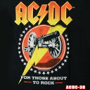 ROCK TEE ACDC-38[G[V[fB[V[] FOR THE THOSE ABOUT TO ROCK NEW bNTVc@ ohTVc ROCK T oT yRCPzp/č̃ItBVCZX oT bNT ohT