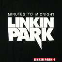 ROCK TEE LINKIN PARK-1[Lp[N] MINUTES TO MIDNIGHT bNTVc ohTVc ROCK T oT ysmtb-kdzyRCPzp/č̃ItBVCZX