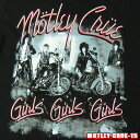 ROCK TEE MOTLEY CRUE-15[g[N[] GIRLS GIRLS GIRLS bNTVc ohTVc ROCK T oTysmtb-kdzyRCPzp/č̃ItBVCZX