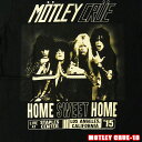 ROCK TEE MOTLEY CRUE-18[g[N[] HOME SWEET HOME bNTVc ohTVc ROCK T oTysmtb-kdzyRCPzp/č̃ItBVCZX