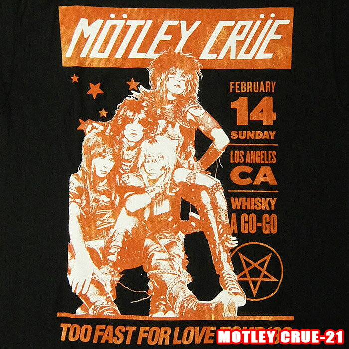 ROCK TEE MOTLEY CRUE-21[モトリークルー] VINTAGE WHISKY A GO GO ロックTシャツ バンドTシャツ ROCK ..