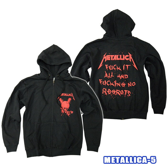 ROCK ZIP HOODY METALLICA-5 Zip Hoody[メタリカ] ジップフーディ NO REGRETS USサイズ 長袖 ジップスウェット裏起毛 パーカ【smtb-kd】【RCP】英国/米国のオフィシャルライセンス