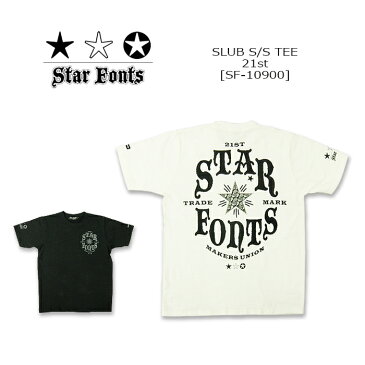 Star Fonts(スターフォンツ) SLUB S/S TEE @ 21st[SF-10900] スラブ生地 星 星柄 半袖 Tシャツ クルーネック メンズ 【\4,900】【smtb-kd】【RCP】