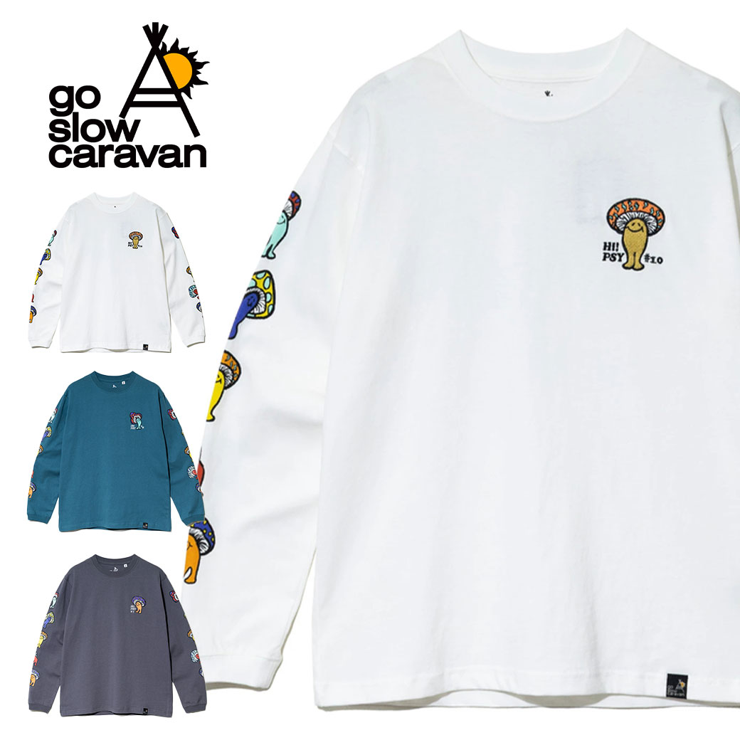 go slow caravan ゴースローキャラバン USA/C Hi!PSY!キノコ ロングスリーブ TEE アウトドア キャンプ 長袖 Tシャツ メンズ レディース 長袖 綿 コットン ホワイト ブラック ブルー