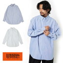 ユニバーサルオーバーオール UNIVERSAL OVERALL BD SHIRT L/S 長袖 バンドカラーシャツ U2313154-A メンズ レディース W...