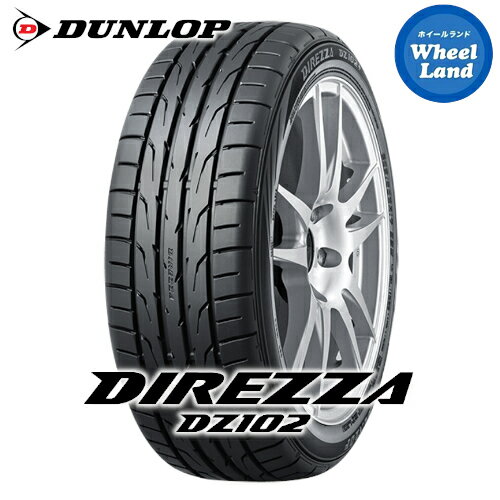 【 DIREZZA DZ102 255/35R18 】【20日(月)クーポンでお得 】【タイヤ交換対象】18インチ サマータイヤ 単品 ダンロップ夏タイヤ DUNLOP ディレッツァ DZ102 255/35-18 94W【2本以上で送料無料】