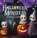 【店内音楽CD】Halloween Monsters　- Haunted pumpkin -（13曲　約62分）♪ハロウィンパーティー音楽　♪リラックス音楽　店舗BGMやイベントに 著作権フリー音楽