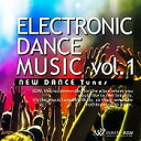 Electronic Dance Music vol.1　- New Dance Tunes - （20曲　約73分）♪かっこいい音楽　店舗BGMやイベントに 著作権フリー音楽