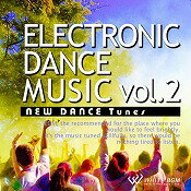 XyCD Electronic Dance Music vol.2@- New Dance Tunes - i20ȁ@73j􂩂y XBGMCxgɁ@쌠t[y