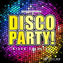 【店内音楽CD】Disco Party! - Disco Classics - (19曲 約69分)♪かっこいい音楽 店舗BGMやイベントに 著作権フリー音楽