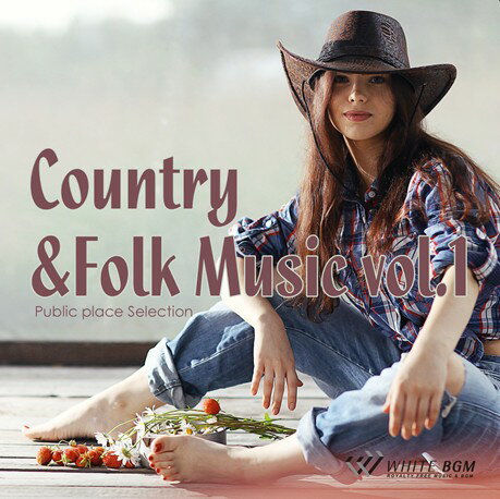 【店内音楽CD】Country Folk Music vol.1（16曲 約61分）♪明るく軽快な音楽 店舗BGMやイベントに 著作権フリー音楽