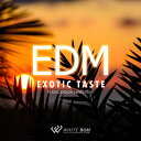 【店内音楽CD】Exotic Taste EDM （17曲 約64分）♪かっこいい音楽♪フィットネスで使えるBGM 著作権フリー音楽