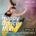 【店内音楽CD】ハッピーダンスミックス！vol.2 -BPM128-（20曲 約64分）【4103R】♪フィットネスで使えるBGM 著作権フリー音楽