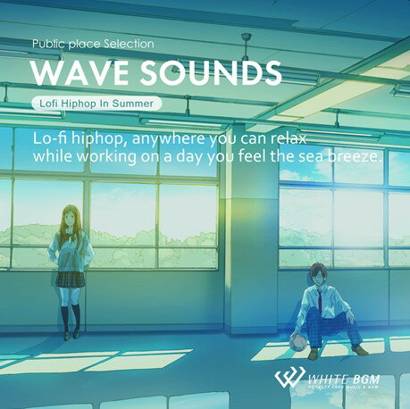 楽天店内音楽【WHITE BGM】楽天市場店【店内音楽CD】WAVE SOUNDS -Lofi Hiphop In Summer-（20曲　約60分）♪作業BGM・カフェ・フィットネス・クールダウンにおすすめのBGM 著作権フリー音楽