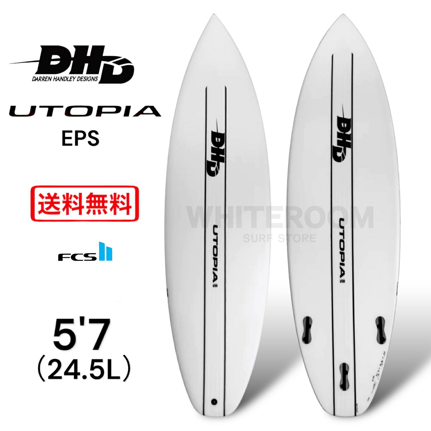 【5,000円クーポン発行中!!】DHD サーフボード UTOPIA EPS ユートピア 5'7（24.5L）ダレンハンドレーデザイン ショートボード FCS2 サーフィン ミックファニング 送料無料