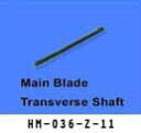 6ch#36 HM-036-Z-11 Main Blade transverse Shaft