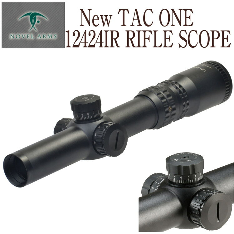 ノーベルアームズ New TAC ONE 12424 IR RifleScope スコープ ライフルスコープ スナイパー サバゲ 狙撃 サイト 狙う NOVEL ARMS シューティング ネイビーシールズ アメリカ海軍特殊部隊 EO TEC リューポルド aimpoint ダットサイト