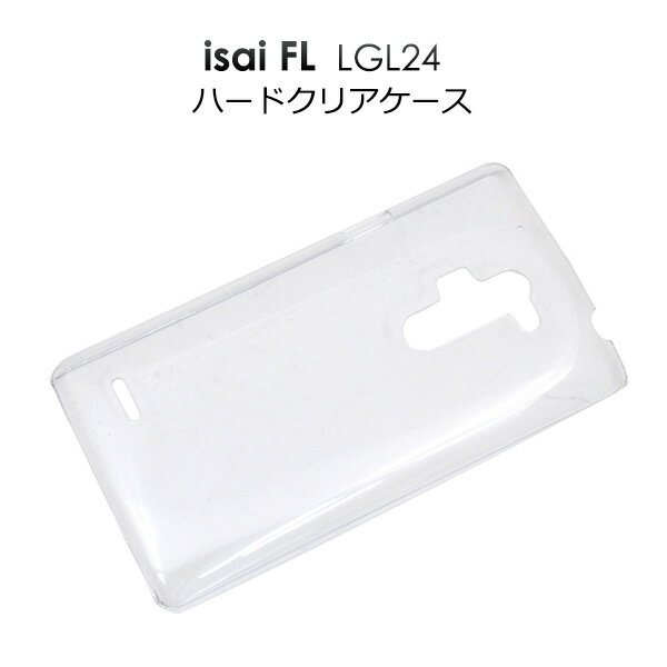 isai FL LGL24ѥϡɥꥢ/ۥ꤫롪ץǻȤ䤹Ʃפ ѥ / au ޥۥС ̵