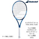 バボラ Babolat 硬式ラケット ピュアドライブ PURE DRIVE TEAM（101442J）