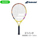 バボラ [ Babolat ] ジュニア用ラケット NADAL JR 21（ 140455 ）