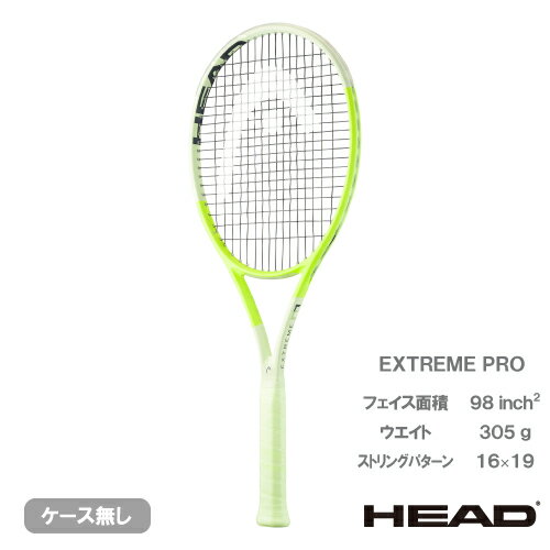 ヘッド エクストリーム プロ (HEAD EXTREME PRO 231104）硬式テニスラケット 24FW