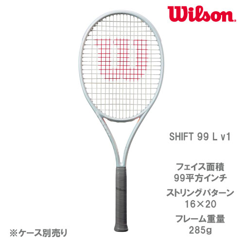 ウイルソン シフト 99 L (SHIFT 99 L WR145511U＋) [ wilson 硬式テニスラケット ]23FW