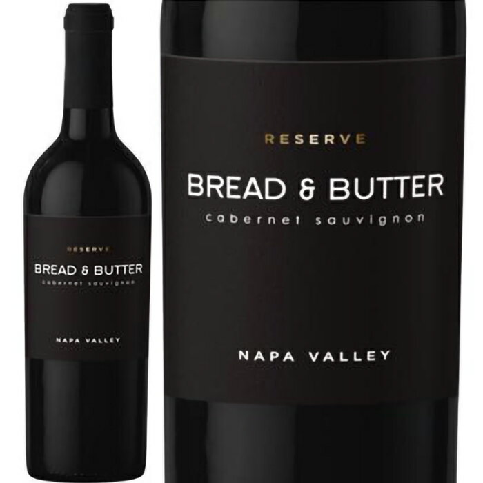 Rakuten - ブレッド ＆ バター リザーブ カベルネ ソーヴィニヨン ナパ ヴァレー 2021年 bread & butter