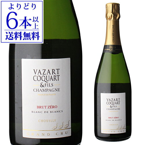 【よりどり6本以上送料無料】ヴァザール コカール ブリュット ゼロ ブラン ド ブラン NV グランクリュ 750ml[ドサージュ ゼロ][シャンパン][シャンパーニュ][Vazart Coquart] 浜運 あす楽