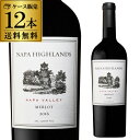 【P10倍】1本当たり4,300円(税込) 送料無料 ナパ ハイランズ メルロー 2022 or 2023 750ml 12本入アメリカ カリフォルニア ナパヴ...