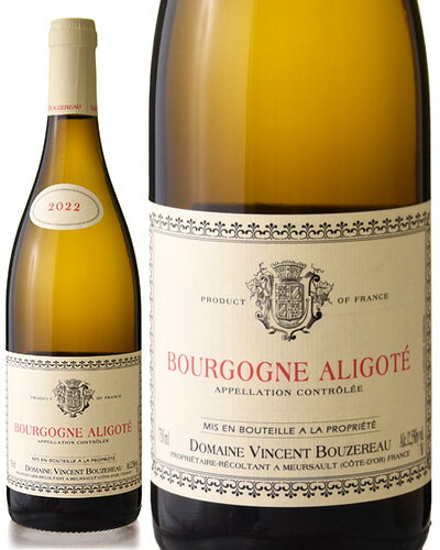 ブルゴーニュ アリゴテ [ 2022 ]ドメーヌ ヴァンサン ブーズロー ( 白ワイン ) [S]