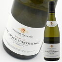 h[k uV[ y[ G tBX V@G bVF  J{bg [2013] 750ml  Bouchard Pere et Fils Chevalier Montrachet Grand Cru La Cabotte