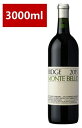 【2015】リッジ ヴィンヤーズ モンテベロ ダブルマグナム Ridge Vineyards Monte Bello 3000ml/アメリカ/カリフォルニア/赤...