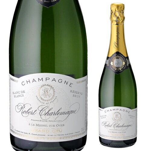ロベール シャルルマーニュブリュット レゼルヴ ブラン ド ブラン グランクリュ 750ml 正規品 シャンパン シャンパーニュ