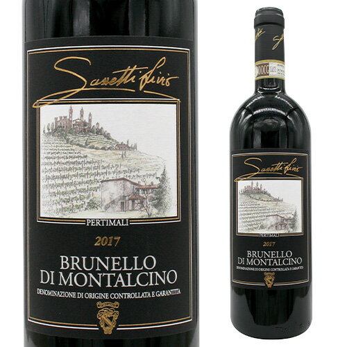 ブルネッロ ディ モンタルチーノ 2017 ペルティマリサセッティ リヴィオ 750mlイタリア トスカーナ DOCG 重口 フルボディ イタリアワイン サンジョヴェーゼ グロッソ 辛口 赤ワイン 浜運 ギフトお中元 アウトドア