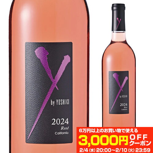 【最大3,000円OFFクーポン】ワイ バイ ヨシキ ロゼ カリフォルニア [2024] 750mlアメリカ ワイバイヨシキ Y by Yoshiki Rose ギフト プレゼント ロゼワイン 長S2/10 23:59まで