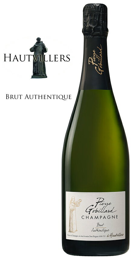 ピエール ゴビヤール ブリュット オーセンティック[NV]Pierre Gobillard Brut Authentique　Champagne 750ml