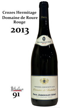 クローズエルミタージュ　ドメーヌ・ド・ルール ポールジャブレ エネ[2013]Crozes Hermitage Domaine de Roure Rouge Domaines Paul Jaboulet Aine 750ml　赤ワイン