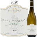 ピュリニー モンラッシェ ル トレザン ドメーヌ・ラリュー PULIGNY MONTRACHET LE TREZIN Domaine Larue 750ml 白 ワイン 辛口