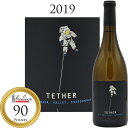 テザー ナパ・ヴァレー シャルドネ[2019]Tether Napa Valley Chardonnay 750ml カリフォルニア ナパ・ヴァレー 　白ワイン