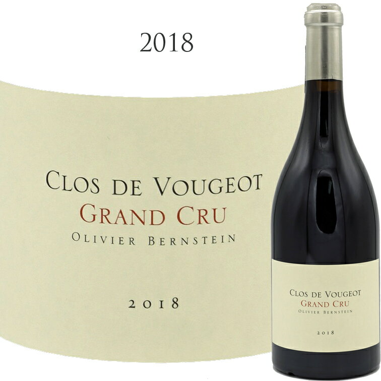  С󥹥    [2018]OLIVIER BERNSTEIN CLOS DE VOUGEOT GRAND CRU 750mlõȪ