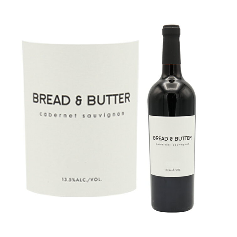 ブレッド アンド バター カベルネ ソーヴィニョンBread and Butter Cabernet Sauvignon 750mlワイン 赤ワイン 赤 カリフォルニア ギフト プレゼント 贈答 単