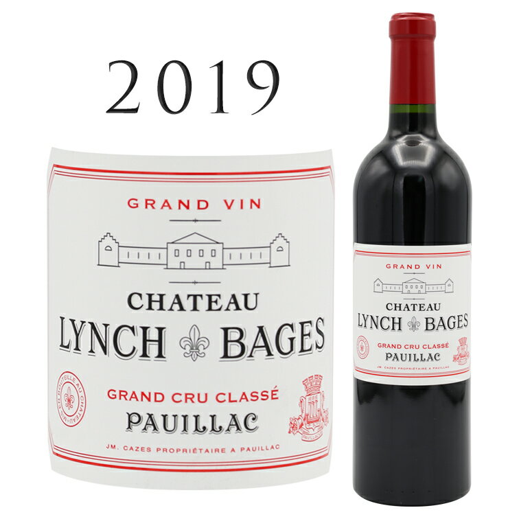 シャトー ランシュ バージュ [2019] ポイヤック 5級格付け Ch.Lynch Bages Pauillac 750mlボルドー 赤ワイン 赤 ワイン フルボディ