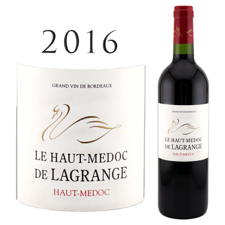 ル オー メドック ド ラグランジュ [2016] シャトー ラグランジュ Le Haut Medoc de Lagrange 750ml ボルドー メドック サンジュリアン カベルネ ソーヴィニヨン メルロ 格付けシャトー サード ラベル 赤ワイン ワイン プレゼント ギフト