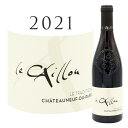 Vg[kt f pv [W  gfBV [2021]  N f JCChateauneuf-du-Pape Le Tradition Rouge Le Clos du Caillou 750mlR[g f [k 샍[k V[ OibV ԃC C t{fB