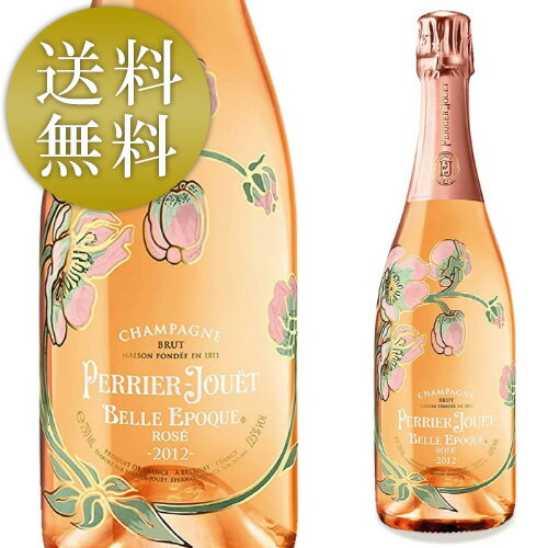 ペリエ ジュエ ベル エポック ロゼ 2012 750ml シャンパン シャンパーニュ フランス Perrier Joue Belle Epoque Rose ロゼシャンパン