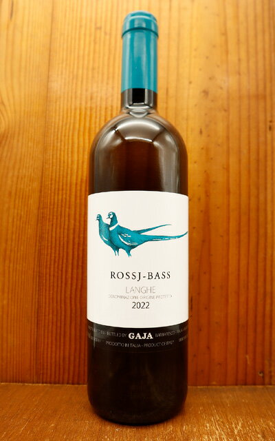  å Х  ɥ 2022 󥸥   ɸ 750ml ꥢ ԥ DOCRossj-Bass Langhe Bianco 2022 Angelo GAJA DOC Langhe