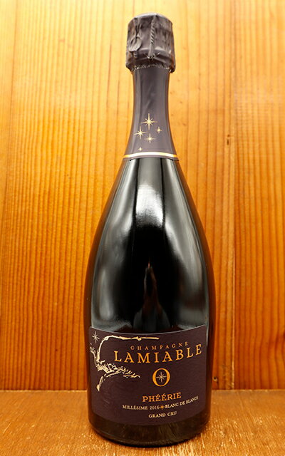 楽天うきうきワインの玉手箱ラミアブル シャンパーニュ フェーリー グラン クリュ 特級 ブラン ド ブラン ブリュット 2016 生産者元詰（ラミアブル家） 正規品Lamiable Champagne Pheerie Grand Cru Blanc de Blancs Brut [2016]